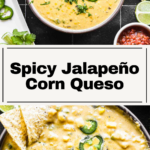 Spicy Jalapeno Corn Queso Dip Pinterest