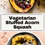 Two photos of acorn squash stuffed in a pin.