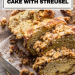 Cinnamon swirl loaf cake with streusel topping.